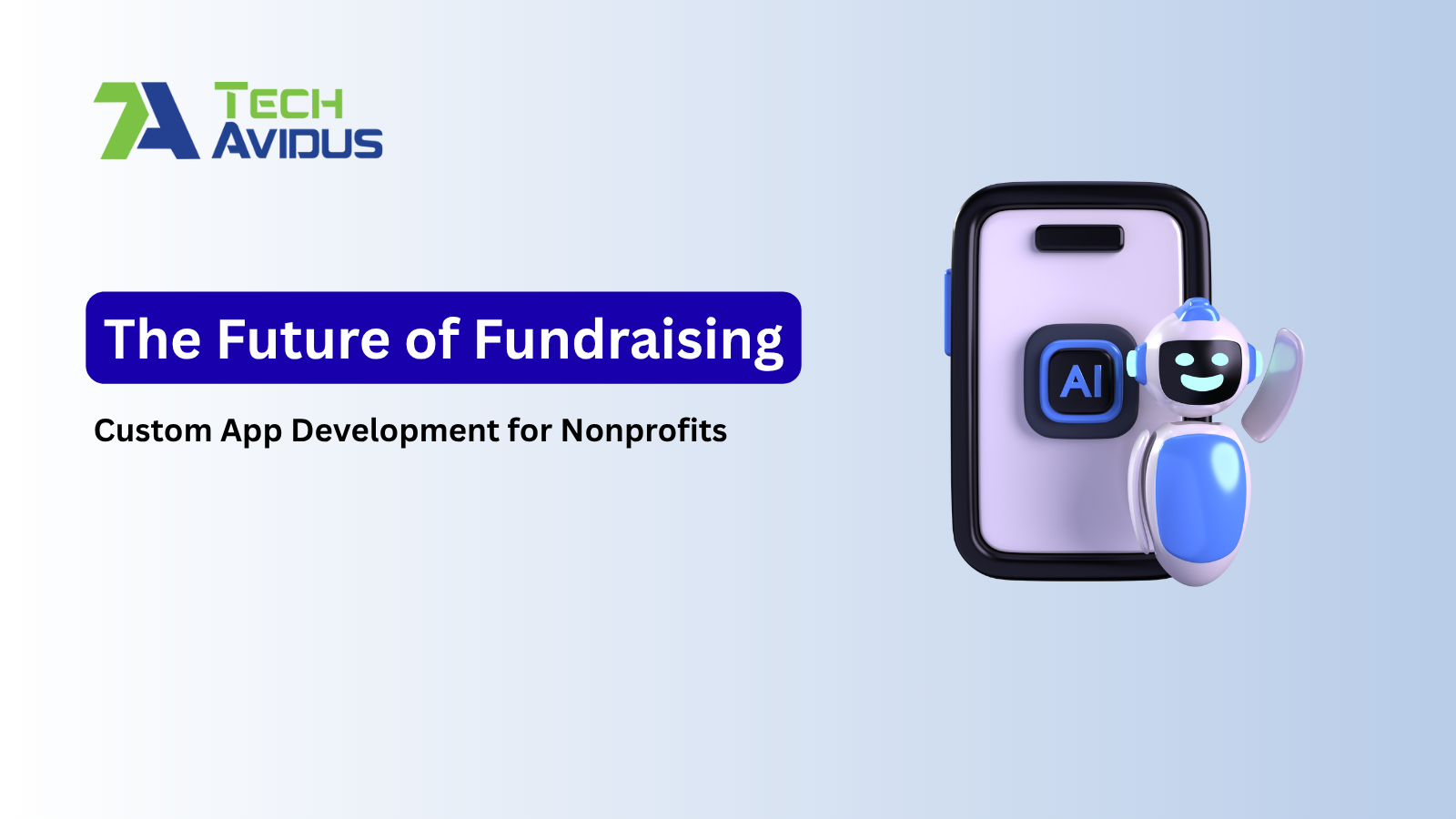 The Future of Fundraising: Custom App Development for Nonprofits